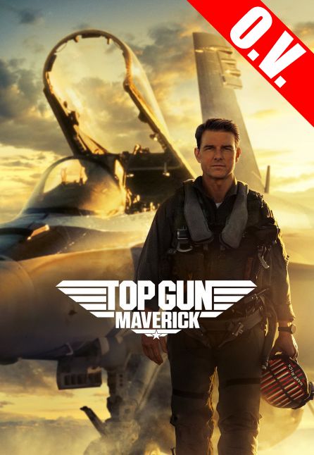 TOP GUN - MAVERICK (TOP GUN 40TH ANNIVERSARY) | ORIGINAL VERSION